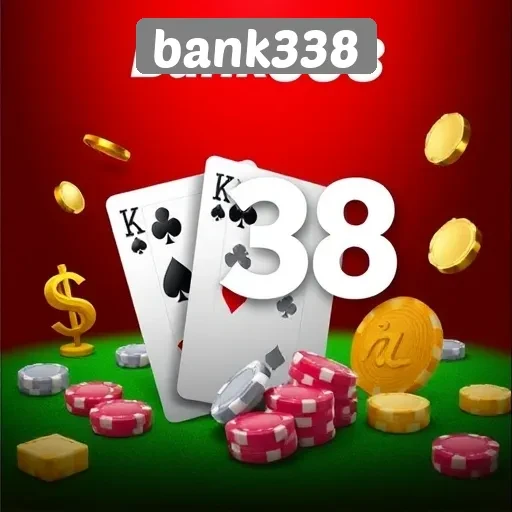 Bank338: Pilihan Tepat Untuk Pecinta Game Judi
